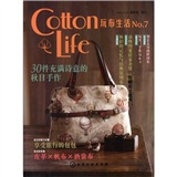 Cotton Life玩布生活No.7（附赠原寸纸型）