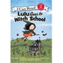 Lulu Goes to Witch School 露露要去女巫学校(I Can Read,Level 2)ISBN 9780062233509