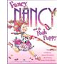 Fancy Nancy and the Posh Puppy有趣的南希和时髦的小狗