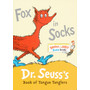 Fox in Socks: Dr. Seuss''s Book of Tongue Tanglers (Bright & Early Board Books) [Board book] 苏斯博士：穿袜子的狐狸（卡板书） ISBN9780307931801