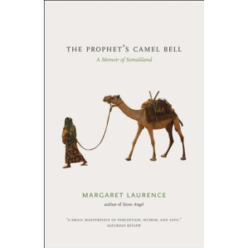 The Prophet's Camel Bell: A Memoir of Somaliland