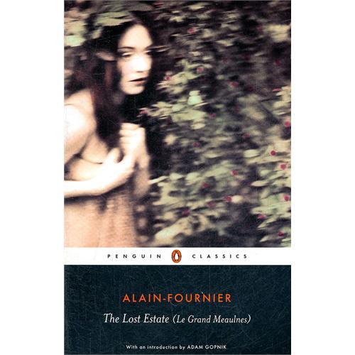The Lost Estate (Le Grand Meaulnes)(ISBN=9780141441894)