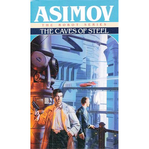 CAVES OF STEEL（阿西莫夫机器人系列之《钢穴》）（ISBN=9780553293401）