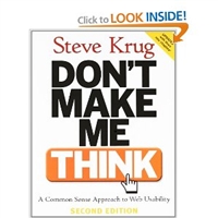 Don't Make Me Think: A Common Sense Approach to Web Usability, 2nd Edition [Paperback]