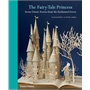 The Fairytale Princess: Seven Classic Stories from the Enchanted Forest [Hardcover] 童话公主(七个经典童话公主故事，纸雕塑插图版，精装) ISBN9780500650066 