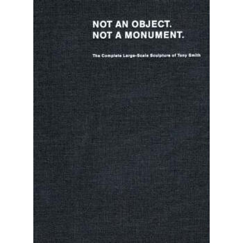 Not an Object. Not a Monument.