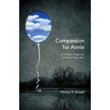 Compassion for Annie: A Healthy Response to Ment