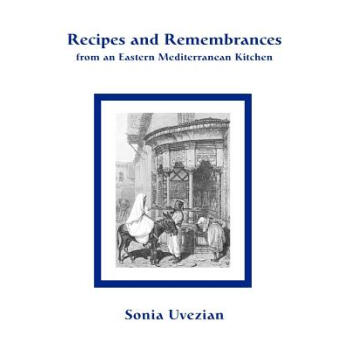 Recipes and Remembrances from an Eastern Mediter