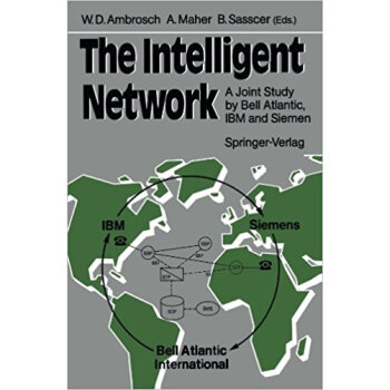 The Intelligent Network: A Joint Study by Bell A