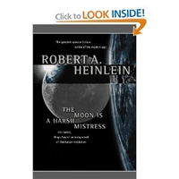 The Moon Is a Harsh Mistress [Paperback]