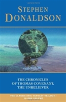 The Chronicles of Thomas Covenant the Unbeliever [Paperback]