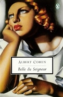 Belle du Seigneur (Penguin Twentieth Century Classics) [Paperback]