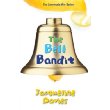 The Bell Bandit (The Lemonade War Series) [Paperback]