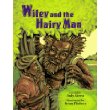 Wiley and the Hairy Man [Hardcover]