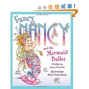 fancy nancy and the mermaid ballet [hardcover]