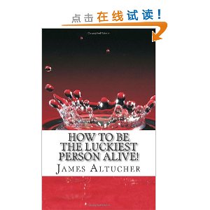 How to Be the Luckiest Person Alive! [Paperback]