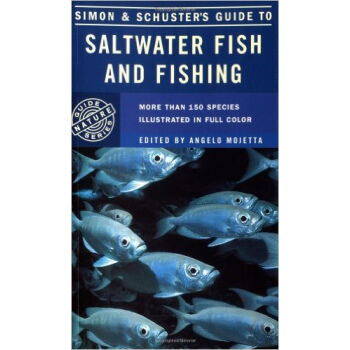 Simon & Schuster's Guide to Saltwater Fish and F