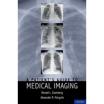 A Patient's Guide to Medical Imaging