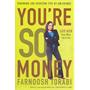 YOU''RE SO MONEY(ISBN=9780307406194)