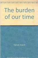 The burden of our time [Import]