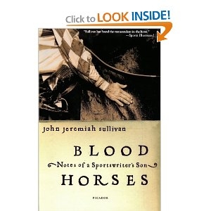 Blood Horses: Notes of a Sportswriter's Son