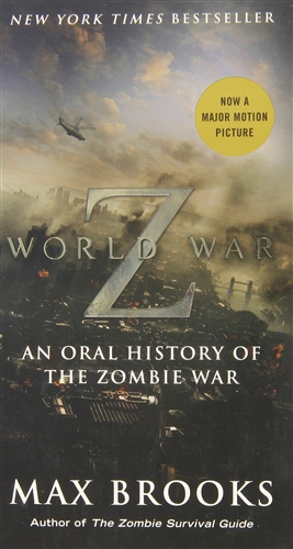 World War Z (Mass Market Movie Tie-In Edition): An Oral History of the Zombie War [Mass Market Paperback]