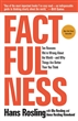 Factfulness：Ten reasons we’re wrong about the world，New York：FlatironBooks（Hardcover）